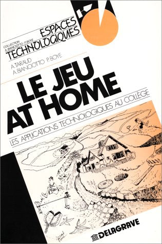 Le jeu at home: Les applications technologiques au collège, dossier élève Books