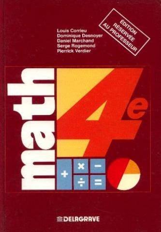Mathematiques 4eme. Livre Du Professeur, Edition 1992 Books