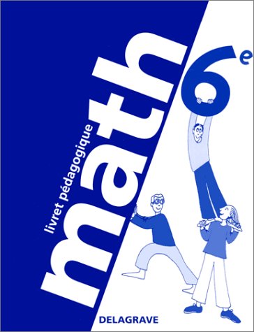 Mathématiques, 6e: Livret pédagogique Books