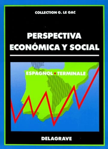 Espagnol Terminale Perspectiva Economica Y Social Books