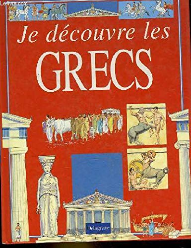 Je découvre les Grecs book