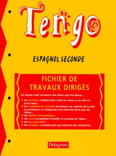 Espagnol 2nde Tengo. Fichier De Travaux Diriges Books