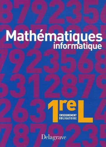 Mathématiques 1e L Enseignement obligatoire: Informatique book