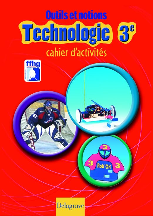 Technologie 3e : Outils et notions - Cahier activités élève: Cahier d'activités Professional & Reference Books