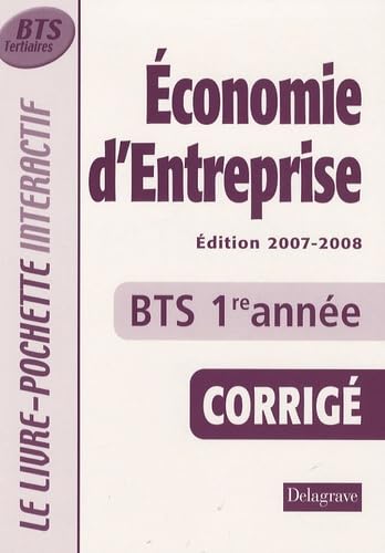 Economie d'entreprise BTS tertiaires 1e année: Livre du professeur, Corrigé book