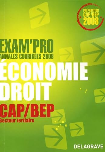 Economie Droit CAP/BEP secteur tertiaire: Annales corrigées book
