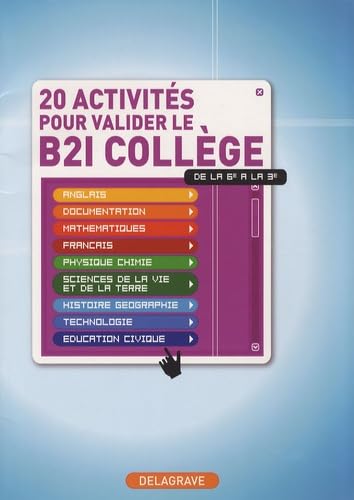 20 activités pour valider le B2i collège Books