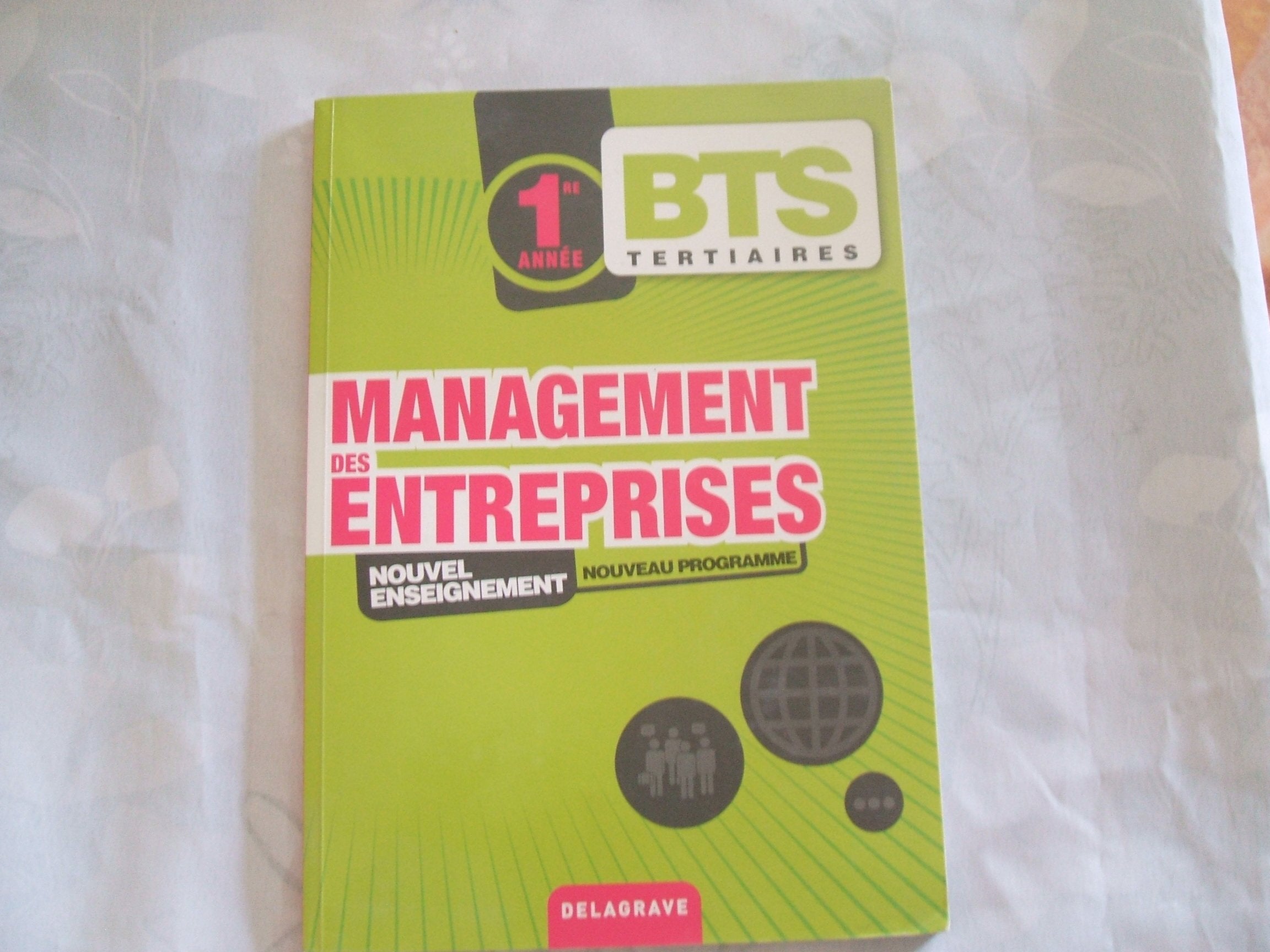 Management des entreprises BTS tertiaires 1e année book