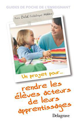 Un projet pour rendre les élèves acteurs de leurs apprentissages book