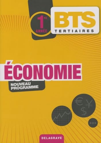 Economie BTS 1e année: Nouveau programme book