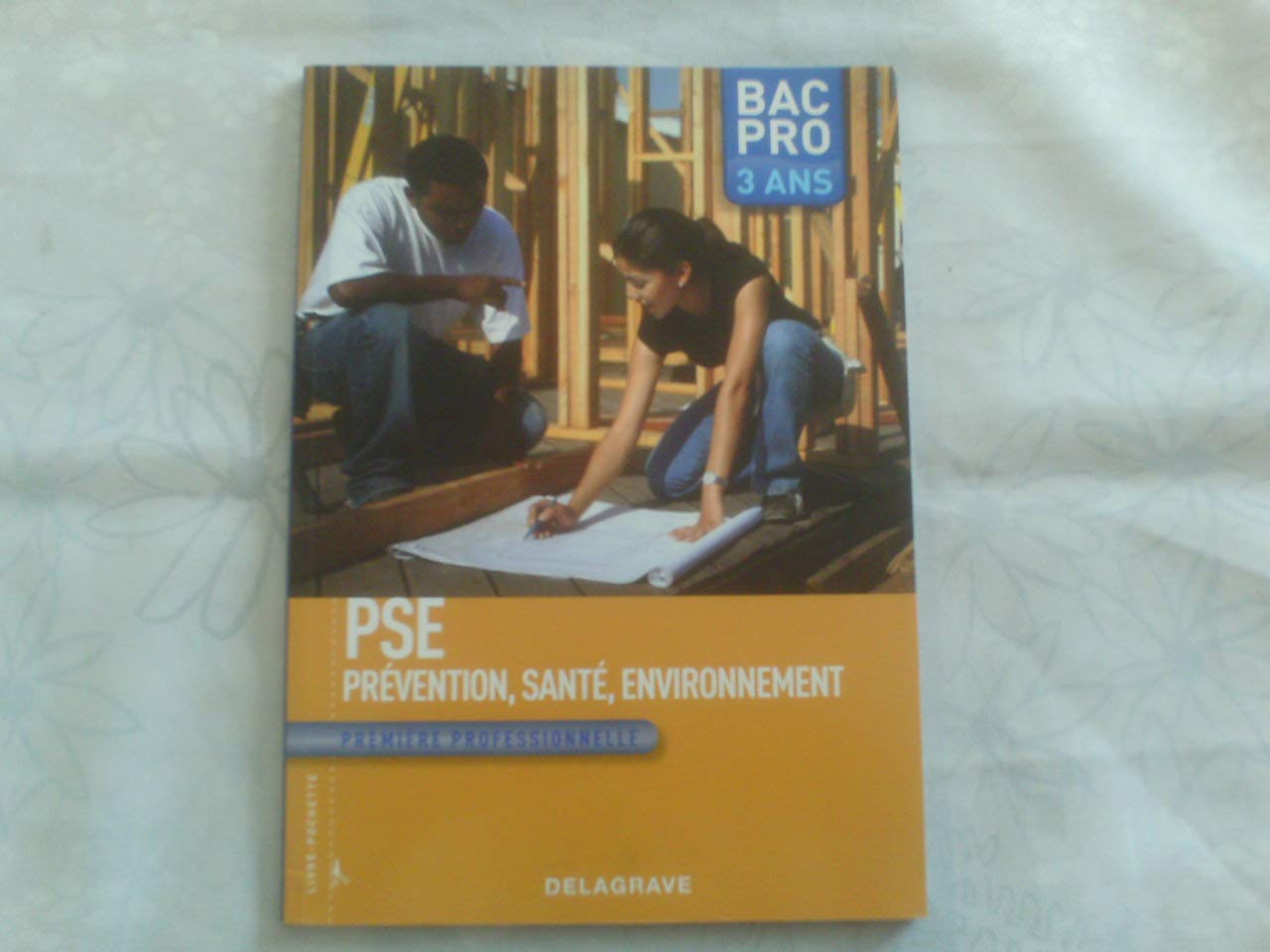 PSE Prévention, Santé, Environnement 1e Bac Pro 3 ans book