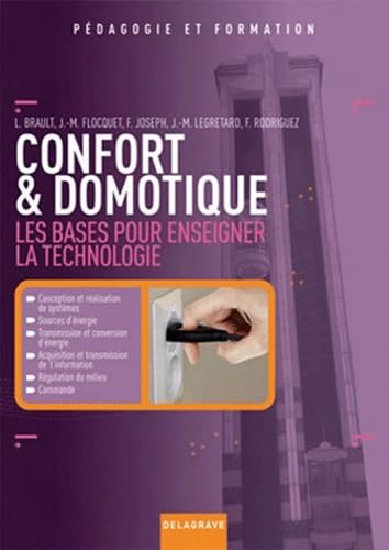 Confort & Domotique: Les bases pour enseigner la technologie Books