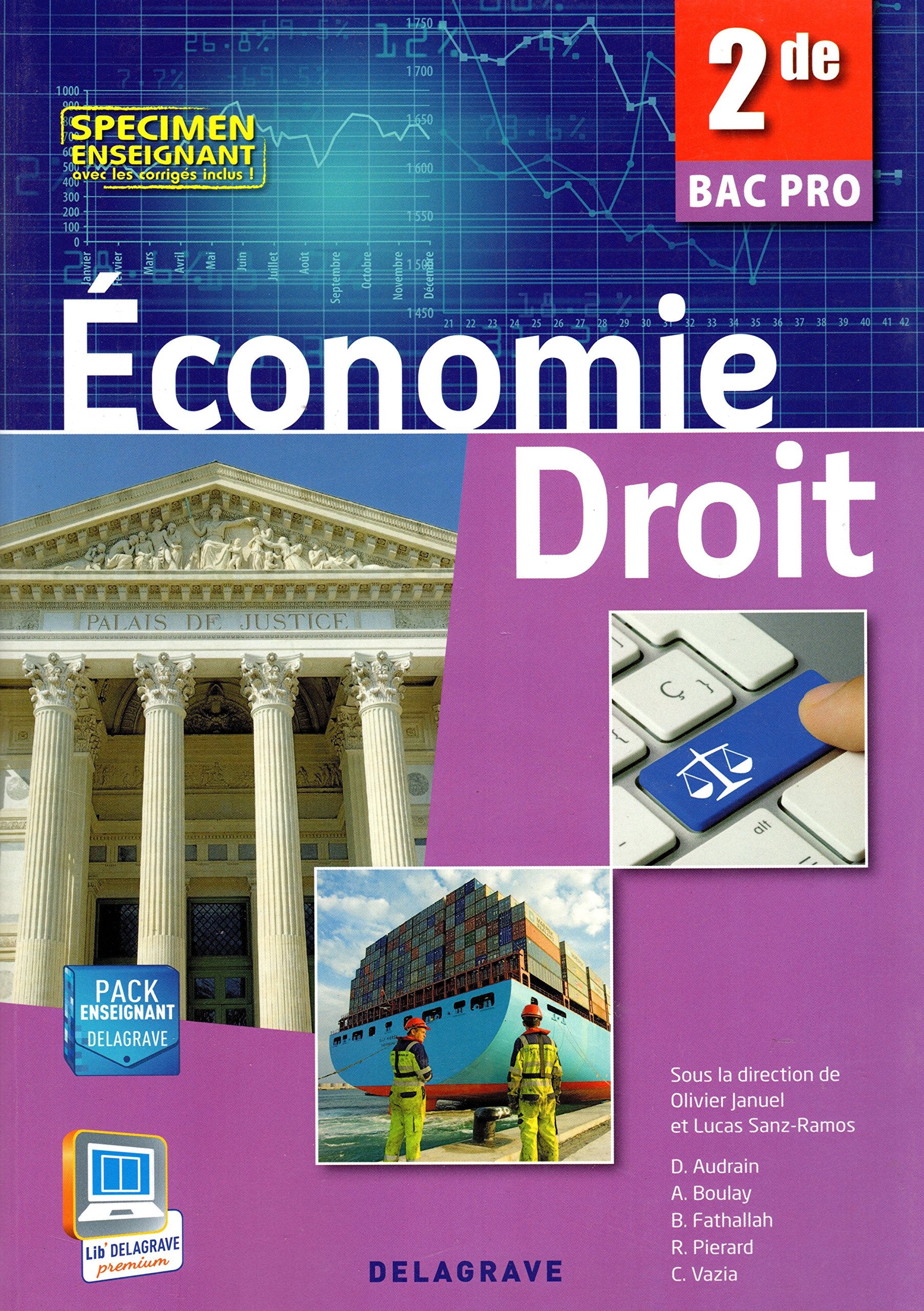 Économie Droit 2e Bac Pro Tertiaire - Spécimen enseignant: 2013 Professional & Reference Books