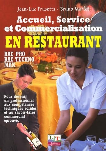 Accueil, service et commercialisation en restaurant, lycées professionnels book