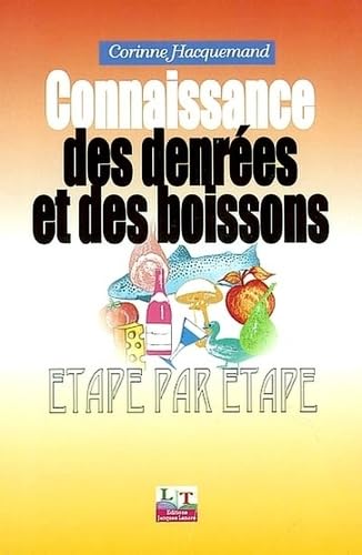 Connaissance des denrées et boissons: Etape par étape Books