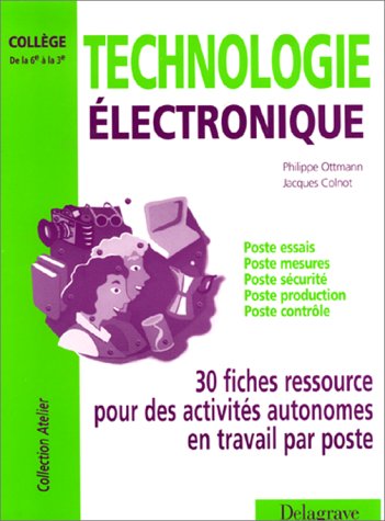 Technologie électronique, collège de la 6e à la 3e book