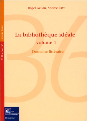 La bibliothèque idéale, domaine littéraire book