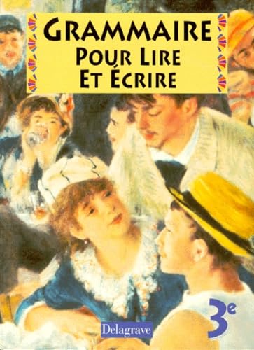 Grammaire pour lire et écrire, 3e book
