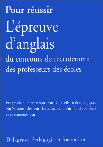 Pour réussir l'épreuve d'anglais du concours de recrutement des professeurs des écoles book