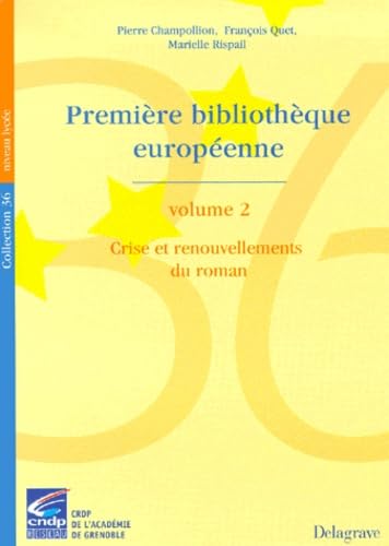 Première bibliothèque européenne, volume 2 : crise 1985 book