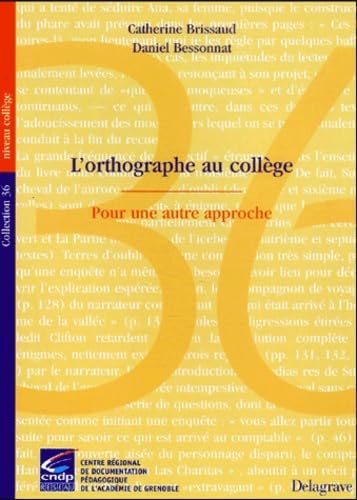 L'Orthographe Au College. Pour Une Autre Approche book