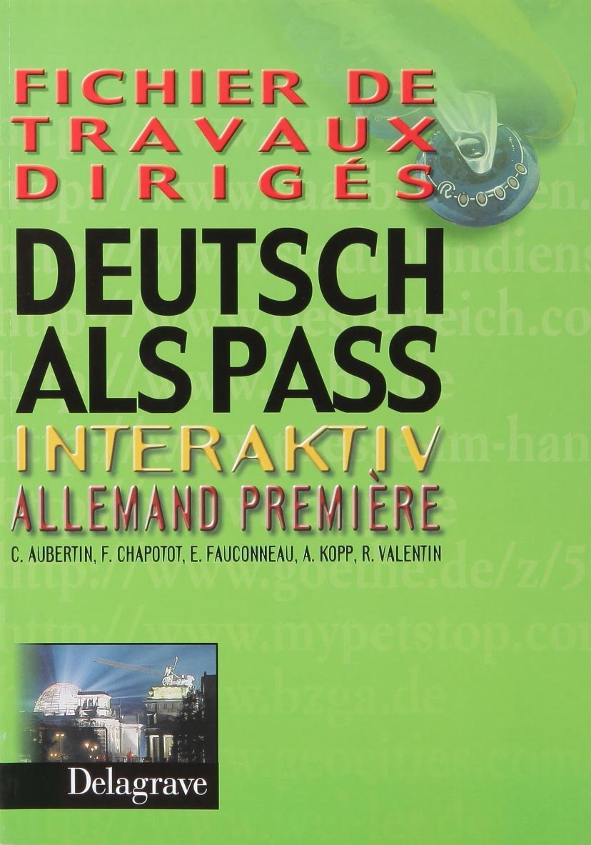Deutsch als pass Interaktiv : Allemand, première (Fichier de travaux dirigés) book