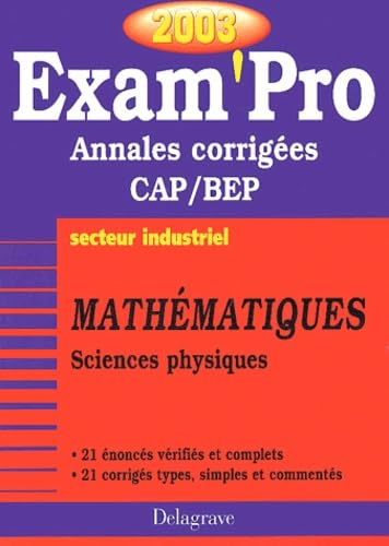 Exam'Pro numéro, 13 : Maths, BEP Industriel (Annales corrigées) book