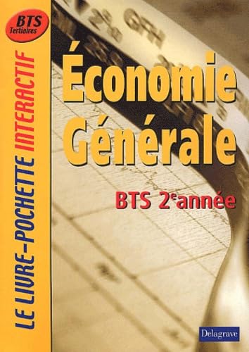 Le Livre-Pochette interactif : Economie générale, BTS 2ème année (Manuel) book