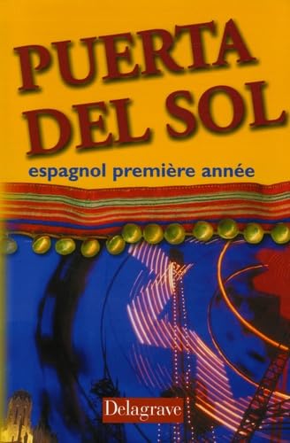 Puerta del Sol : Espagnol, première année (Livre de l'élève) book