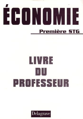 Economie 1e STG: Livre du professeur book