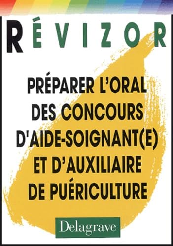 Préparer l'oral des concours d'aide-soignant(e) et d'auxiliaire de puériculture Books