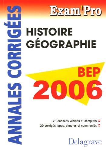Histoire Géographie BEP 2006: Annales corrigées book