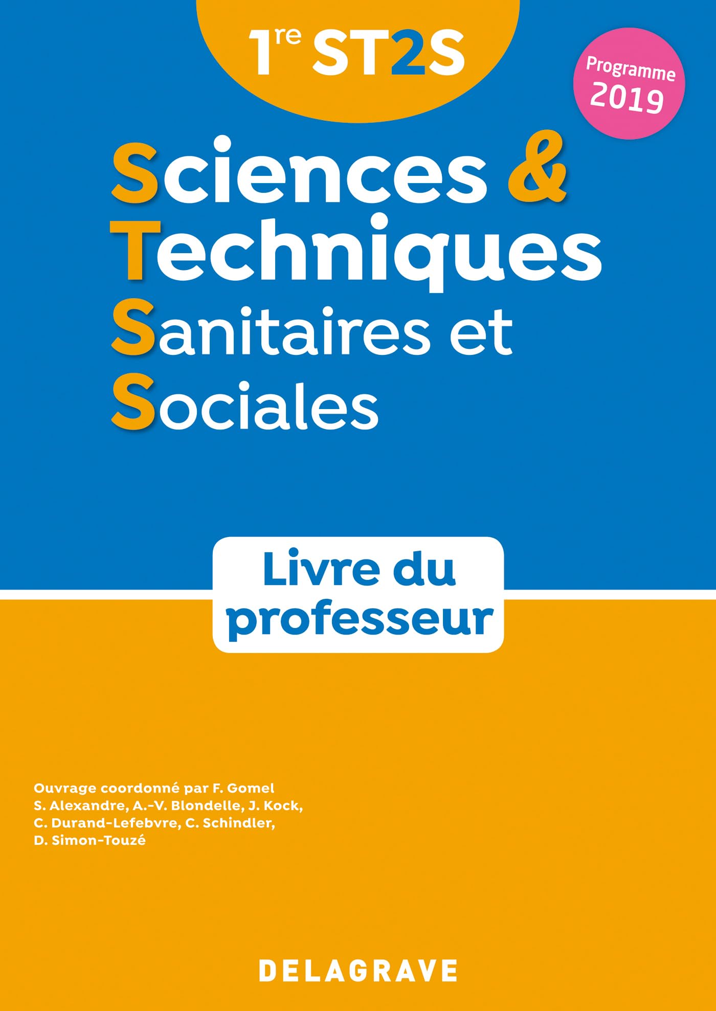 Sciences et Techniques Sanitaires et Sociales 1re ST2S (2019) - Livre du professeur book