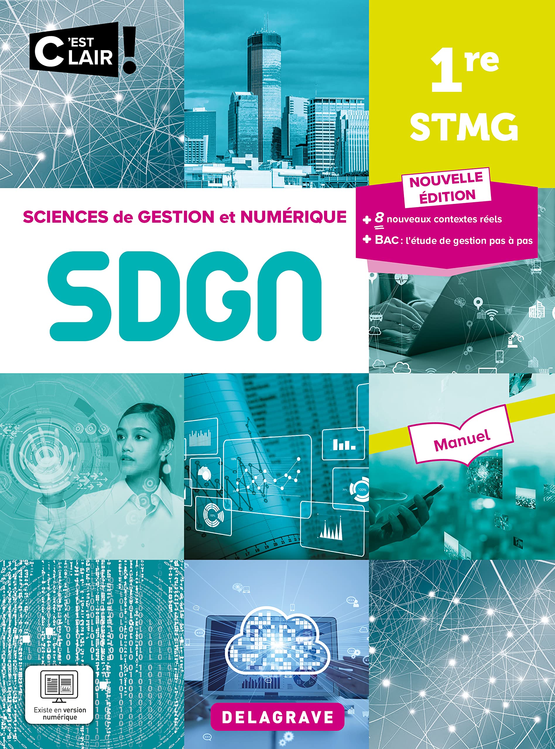 C'est clair ! Sciences de gestion et numérique 1re STMG (2023) - Manuel élève book