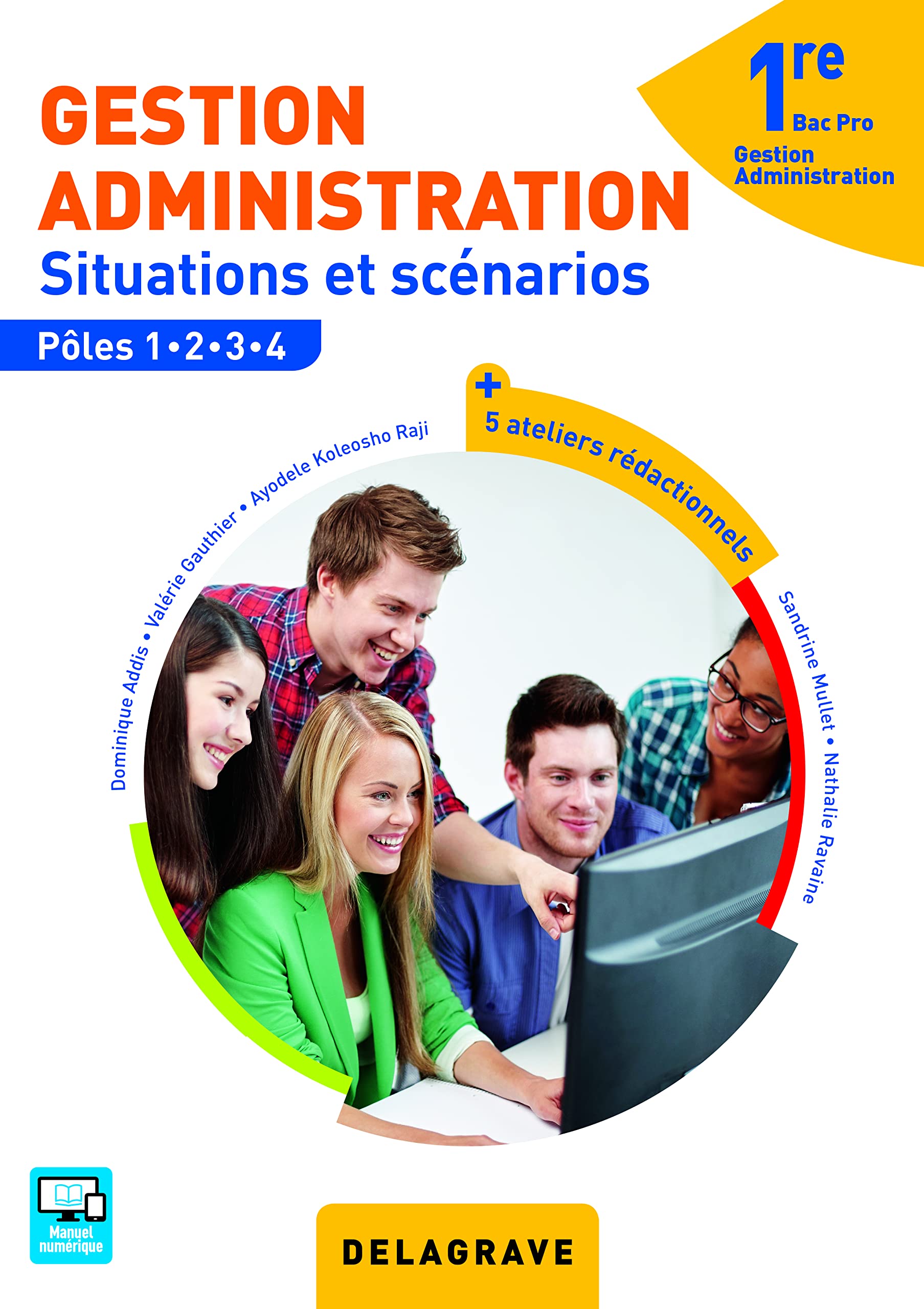 Gestion Administration 1re Bac Pro GA (2016) - Pochette élève: Situations et scénarios Professional & Reference Books