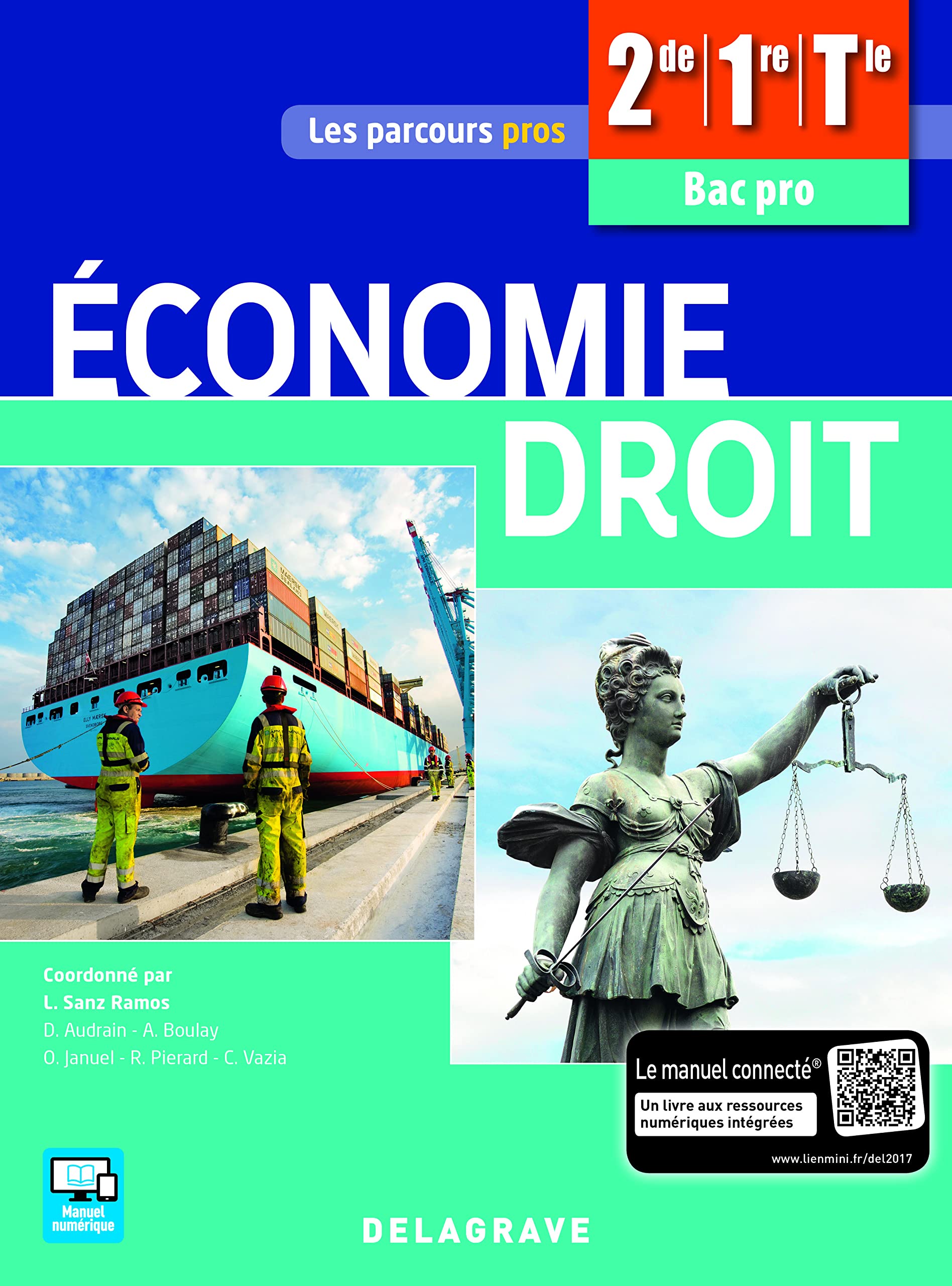 Économie-Droit 2de, 1re, Tle Bac Pro (2017) - Pochette élève: Collection Les parcours pros Professional & Reference Books