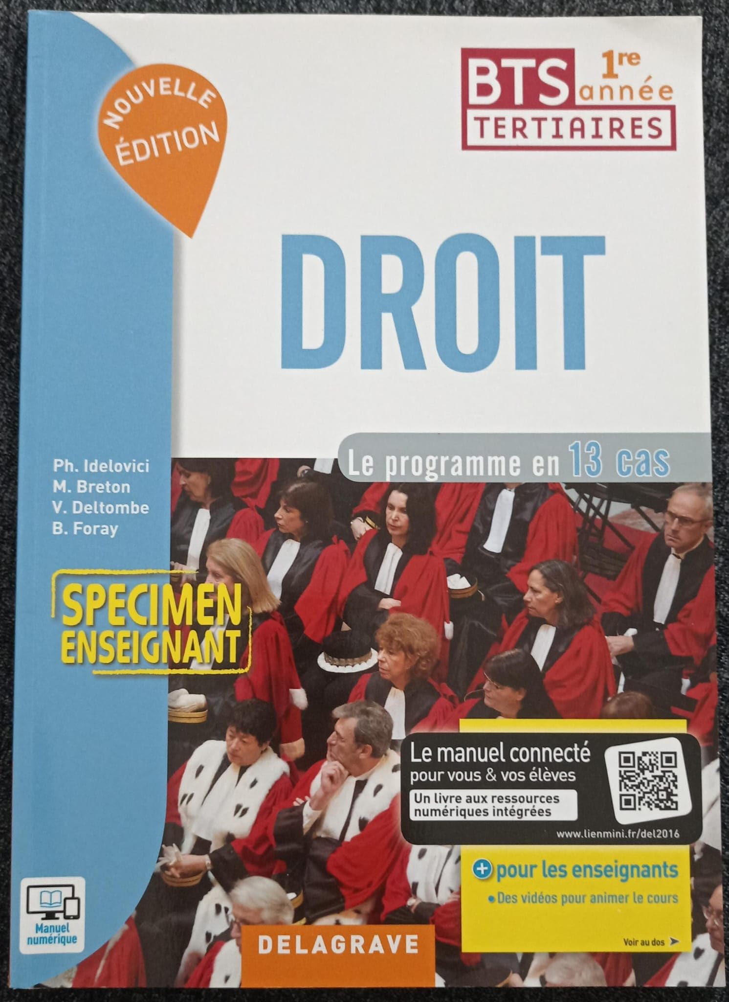 Droit 1re année BTS Tertiaires (2016) - Spécimen: Le programme en 13 cas Books