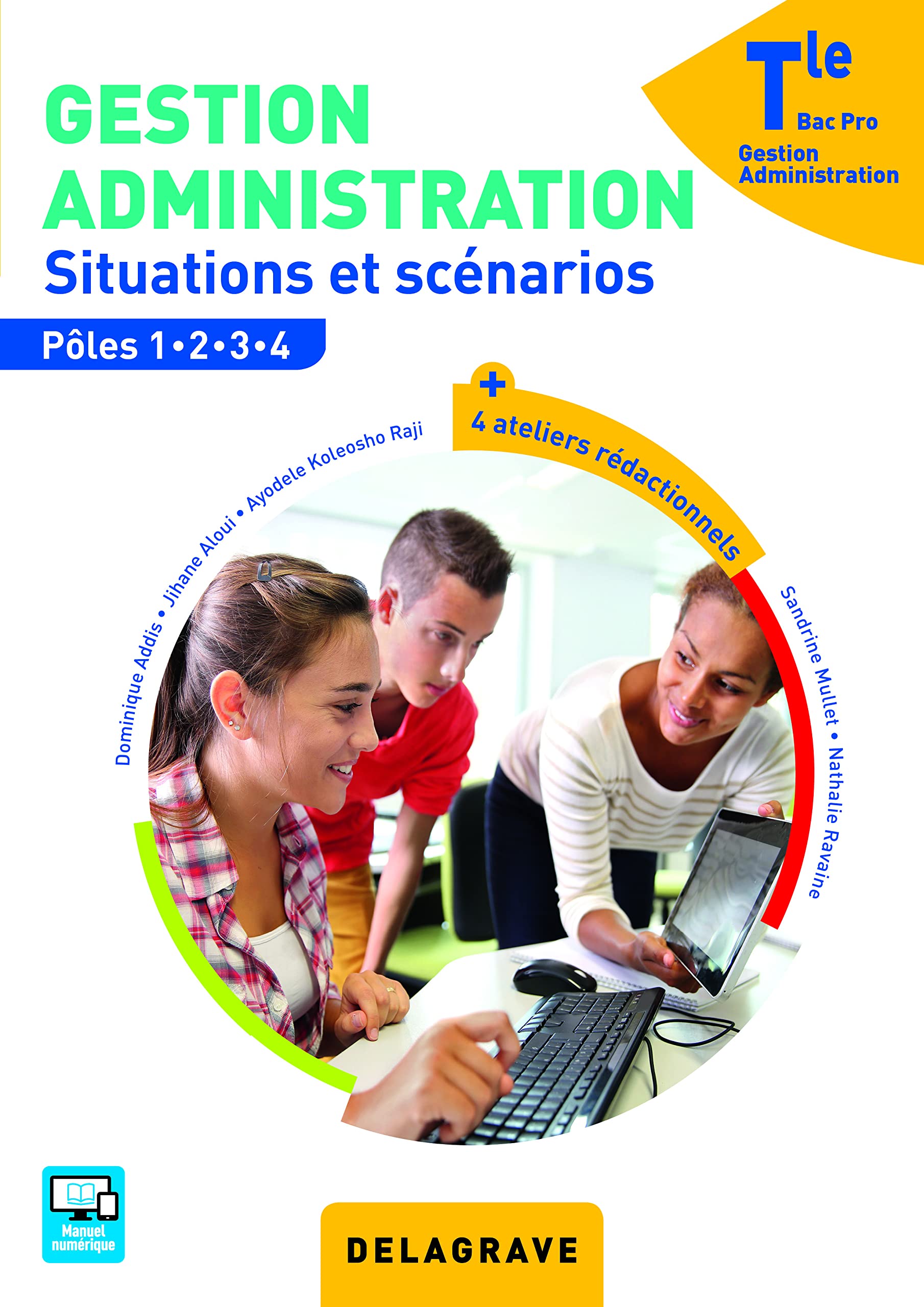 Gestion Administration Tle Bac Pro GA (2017) - Pochette élève: Situations et scénarios Professional & Reference Books