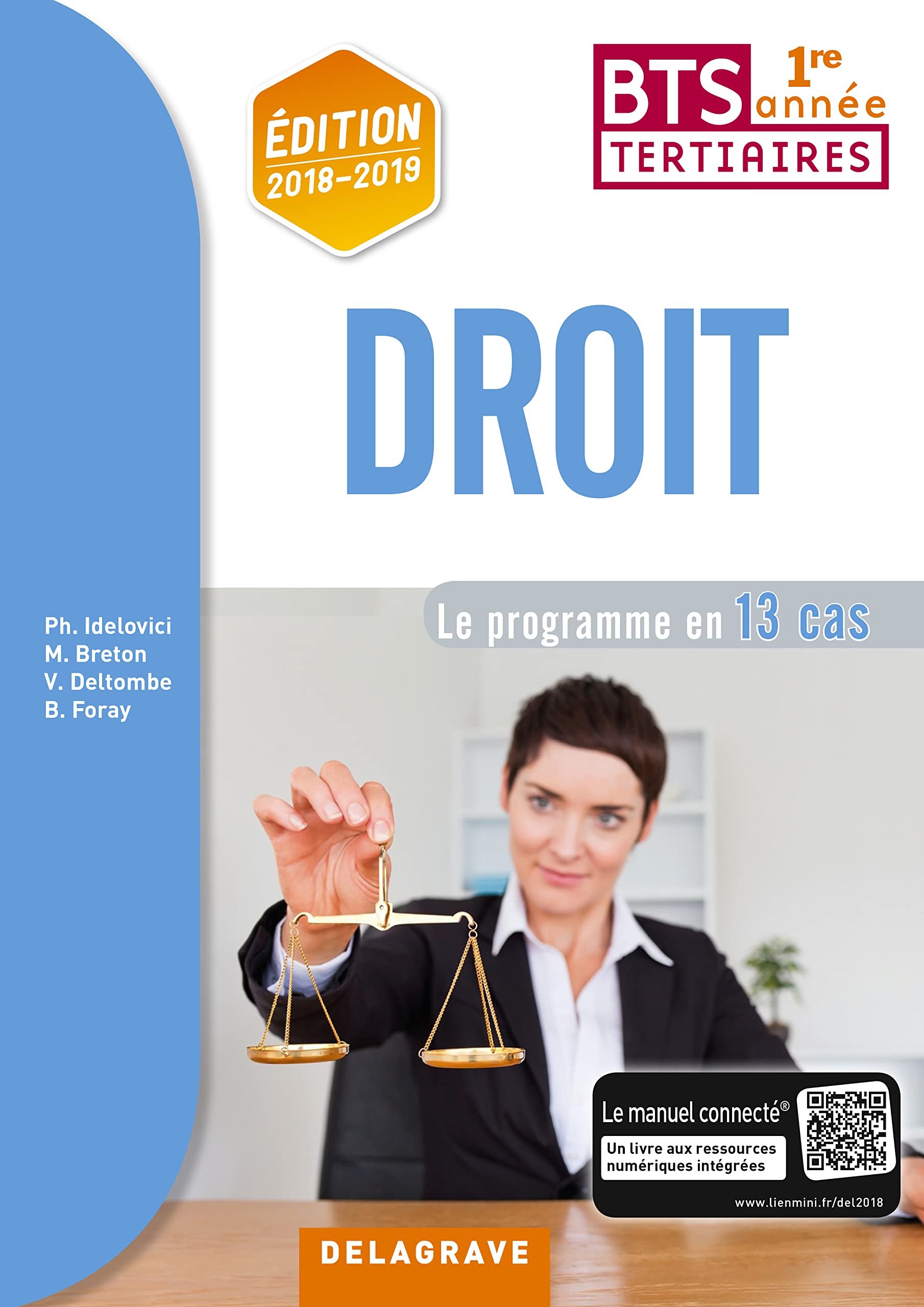 Droit 1re année BTS (2018) - Pochette élève: Le programme en 13 cas Books