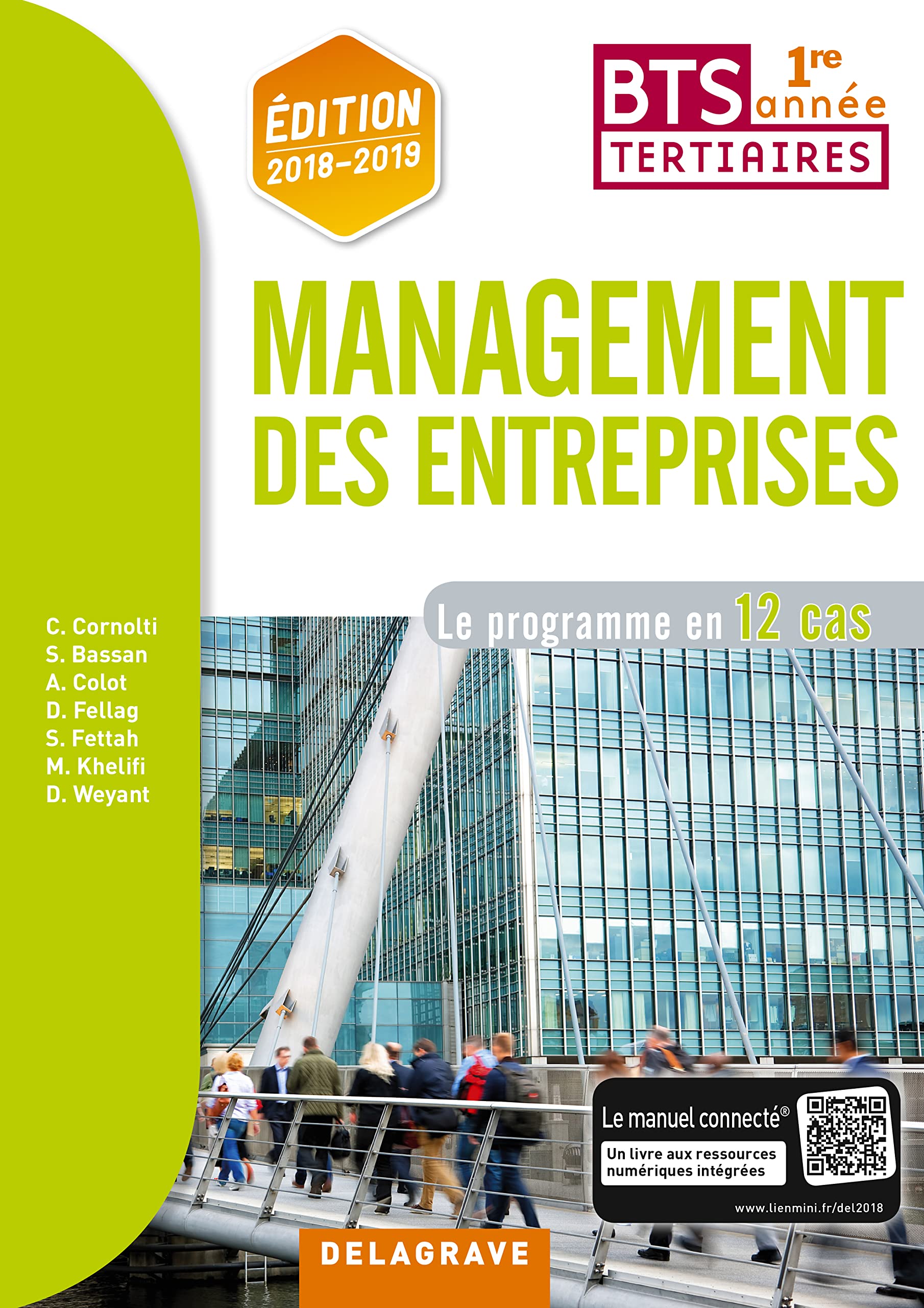 Management des entreprises 1re année BTS (2018) - Pochette élève: Le programme en 12 cas Books