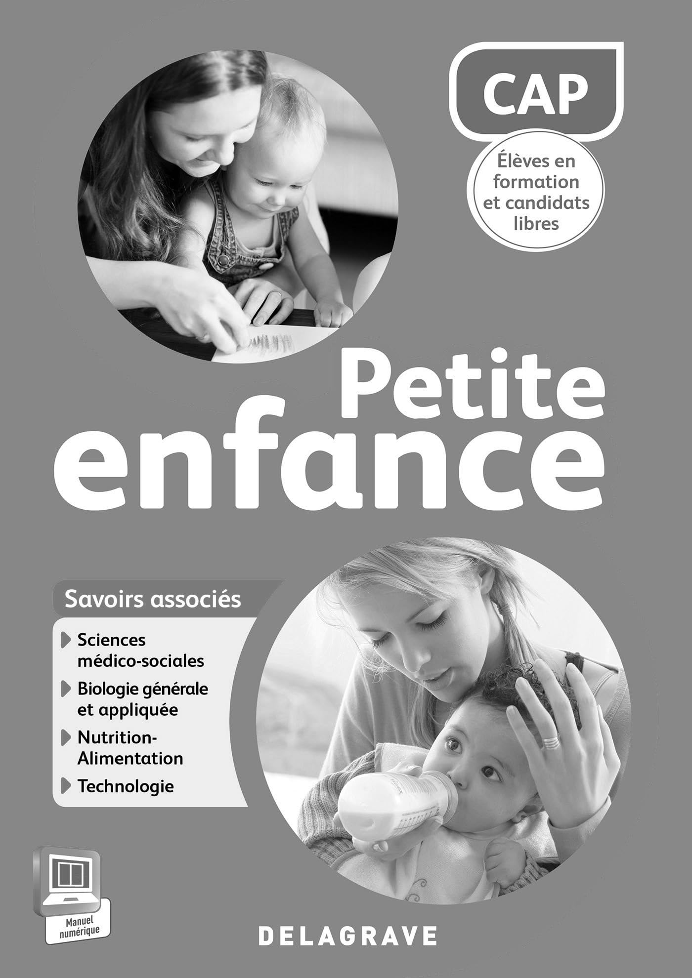 CAP Petite Enfance, savoirs associés S1, S2, S3, S4 (2015) - Livre du professeur: Sciences médico-sociales, Biologie générale et appliquée, Nutrition-Alimentation, Technologie book