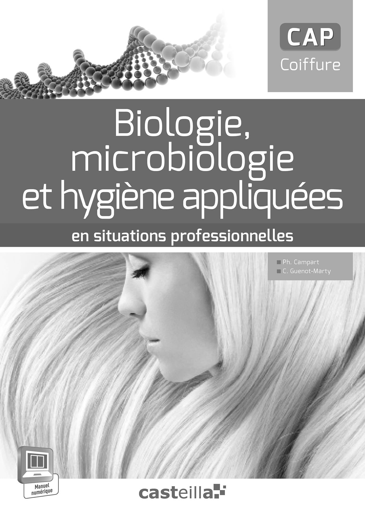 Biologie, microbiologie et hygiène appliquées en situations professionnelles CAP coiffure (2015) - Livre du professeur book