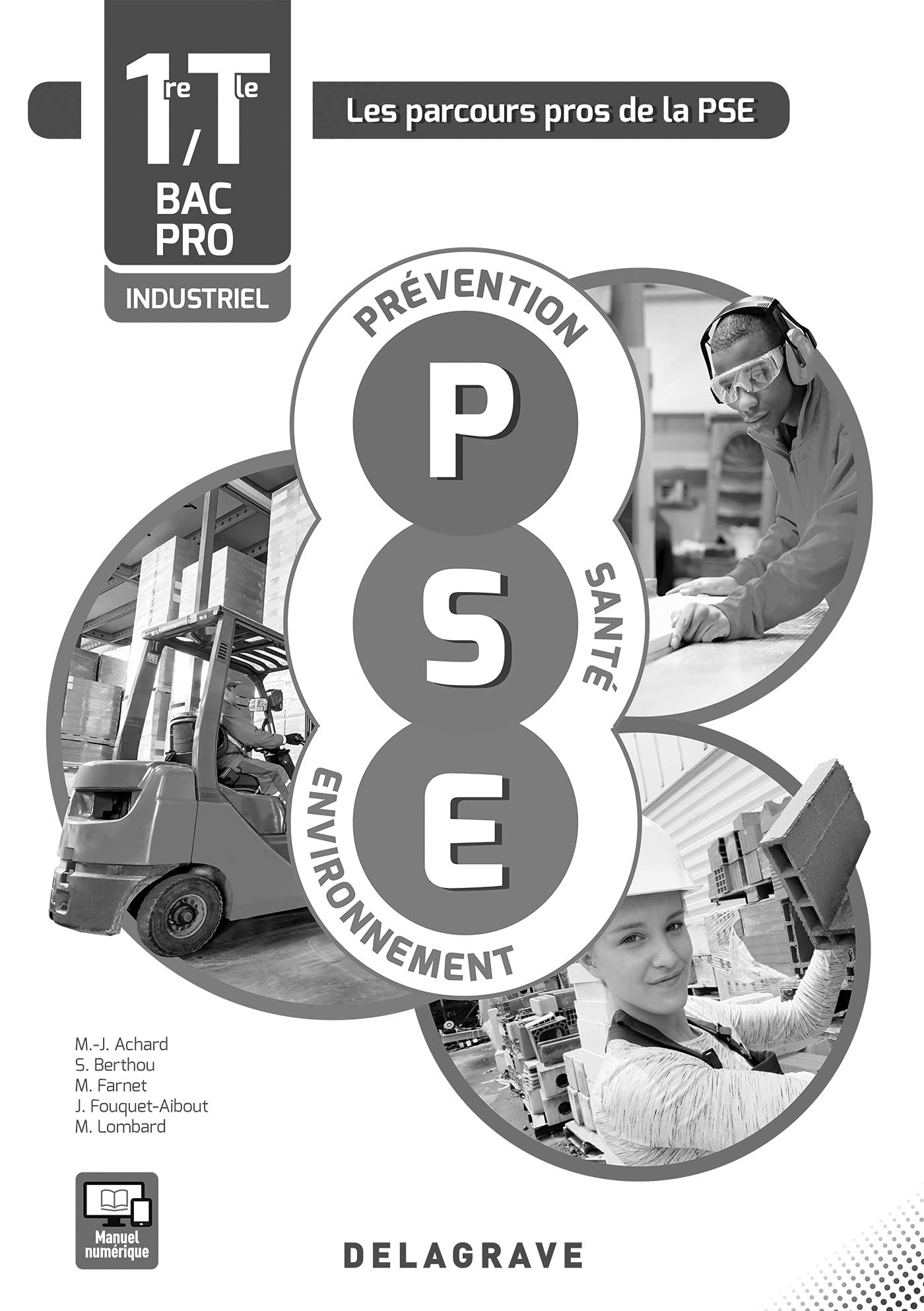 Prévention Santé Environnement (PSE) 1re, Tle Bacs Pros industriels (2016) - Spécimen Professional & Reference Books