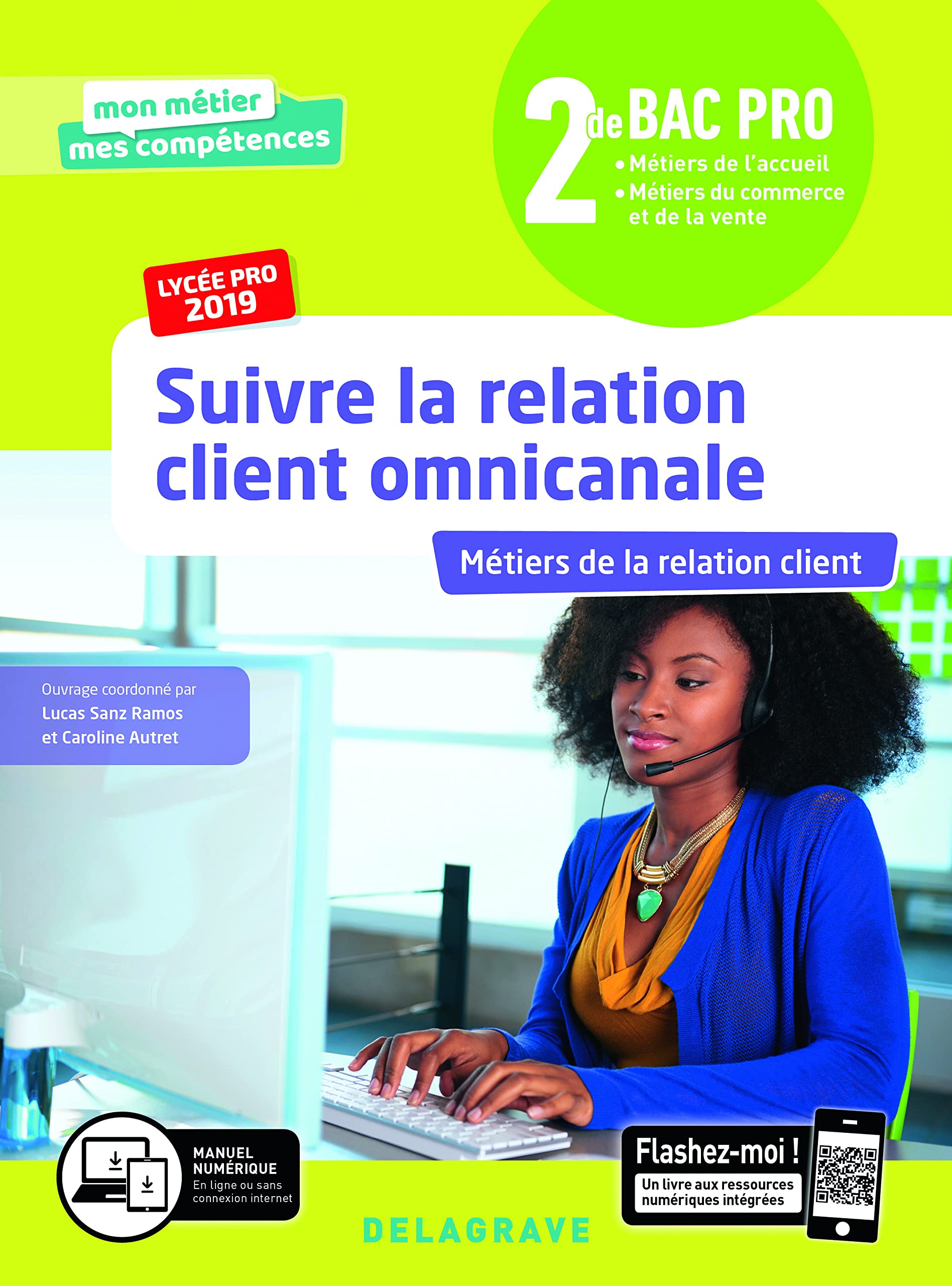 Suivre la relation client omnicanale 2de Bac Pro (2019) - Pochette élève Professional & Reference Books