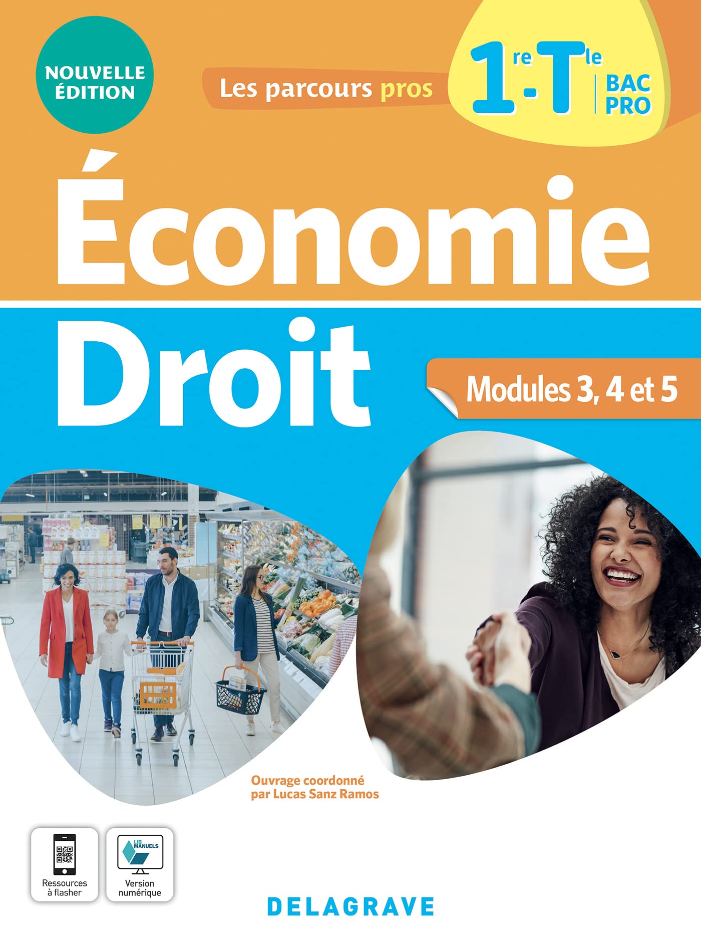 Les Parcours Pros - Économie-Droit 1re, Tle Bac Pro (2022) - Pochette élève: Modules 3, 4 et 5 Professional & Reference Books