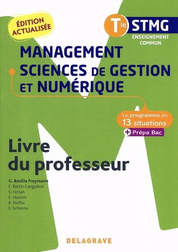 Le programme en situations - Management, Sciences de gestion et numérique Tle STMG (2022) - Pochette - Livre du professeur Professional & Reference Books