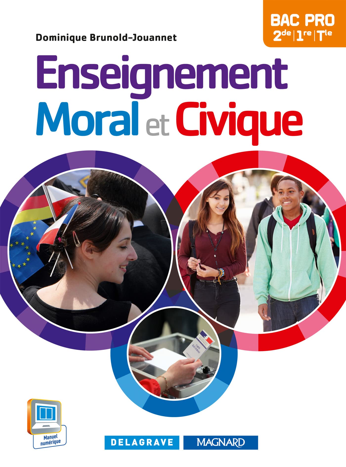 Enseignement moral et civique 2de, 1re, Tle Bac Pro (2015) - Manuel élève Professional & Reference Books