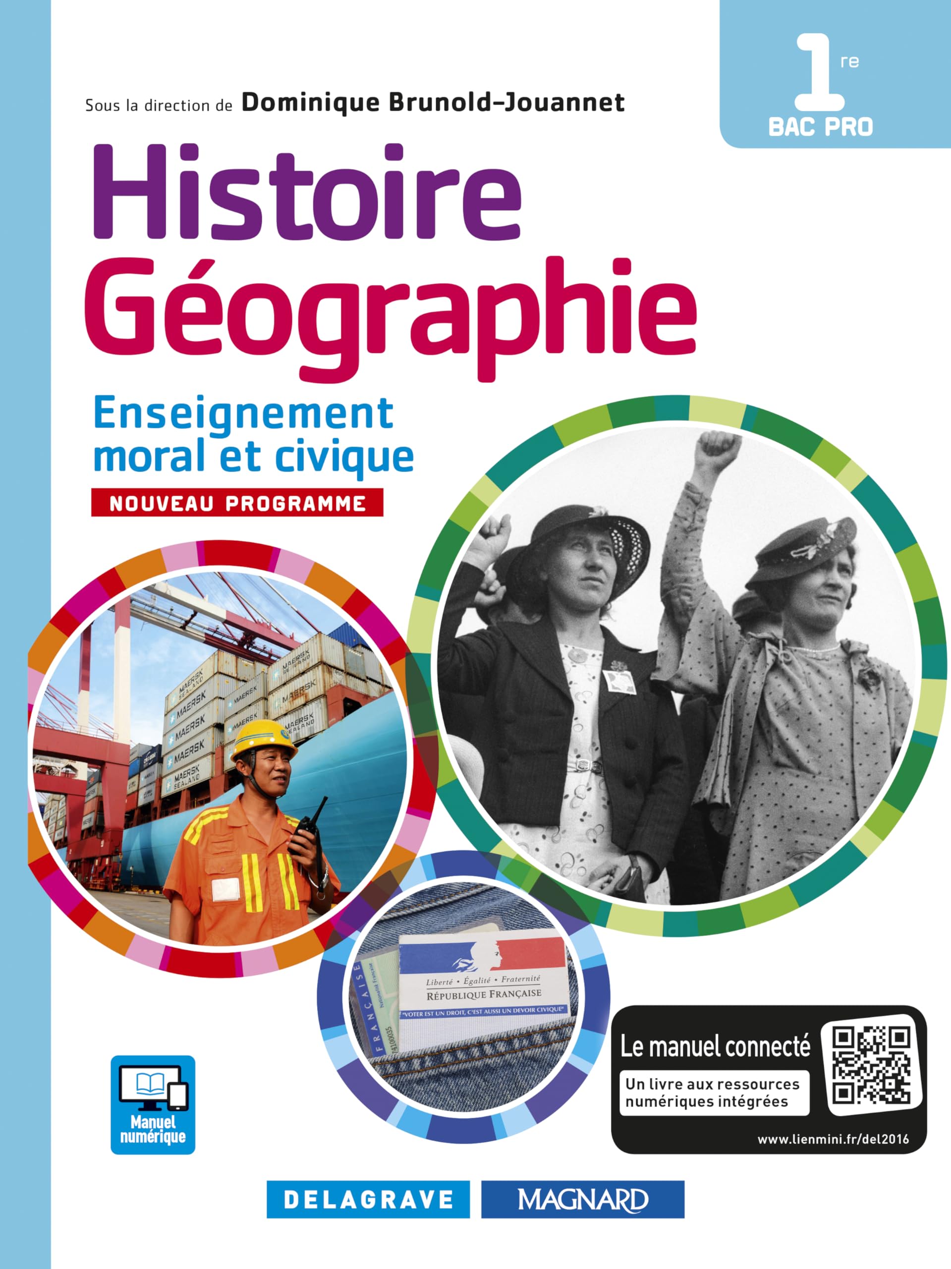 Histoire Géographie Enseignement moral et civique (EMC) 1re Bac Pro (édition 2016) - Manuel élève Professional & Reference Books