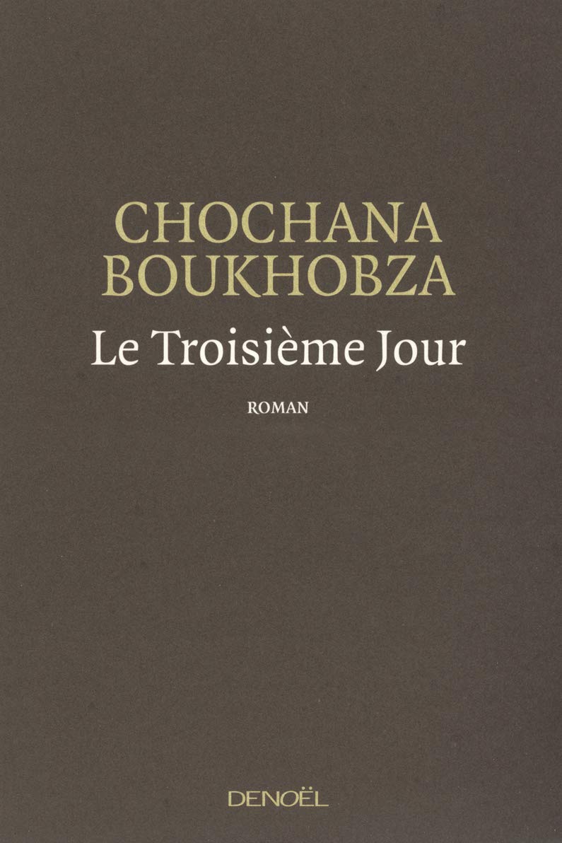 Le Troisieme Jour Contemporary literature