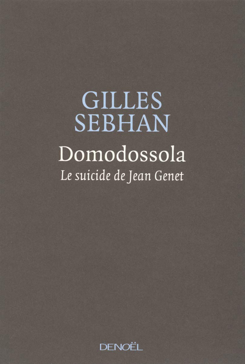 Domodossola: Le suicide de Jean Genet Contemporary literature